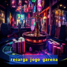 recarga jogo garena free fire